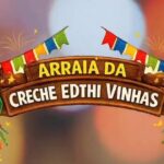CRECHE EDITH VINHAS CELEBRA SÃO JOÃO COM MUITA ALEGRIA E A PARTICIPAÇÃO DAS FAMÍLIAS EM LARANJEIRAS